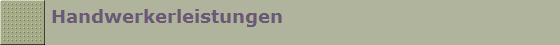 Handwerkerleistungen